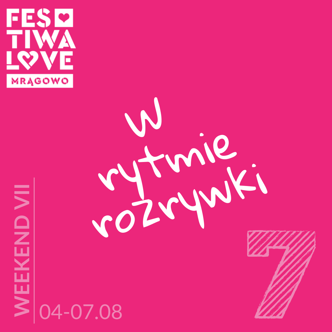 Festiwalowe Mrągowo - weekend VII