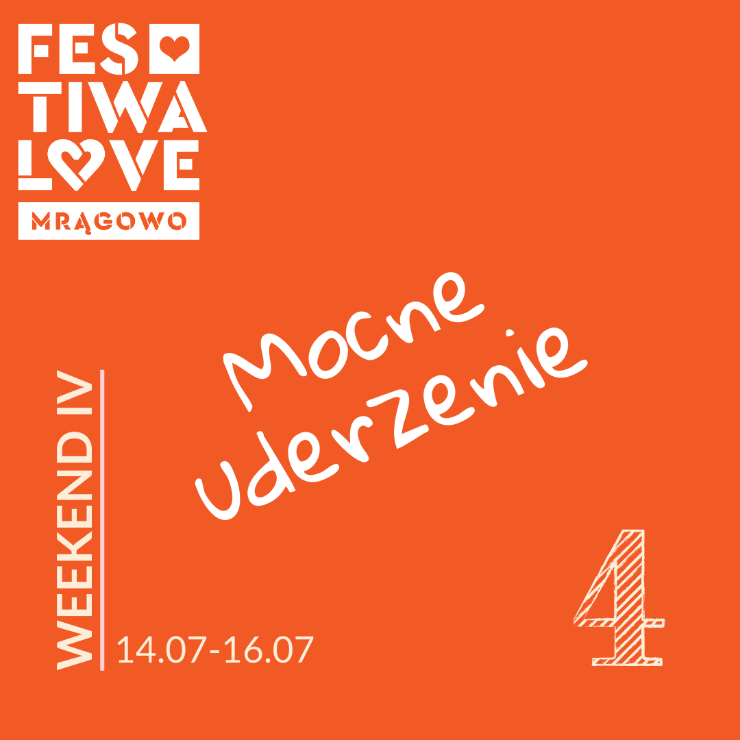 Festiwalowe Mrągowo - weekend IV