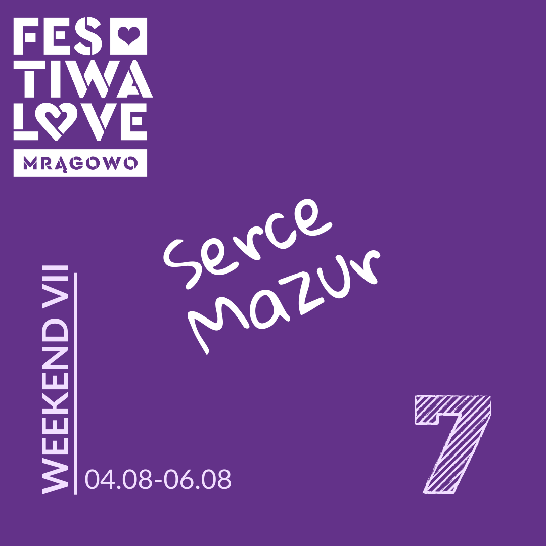 Festiwalowe Mrągowo - weekend VII