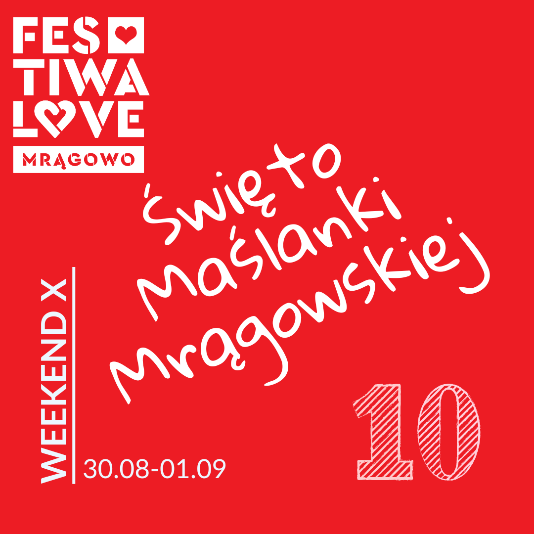 Festiwalowe Mrągowo - weekend X