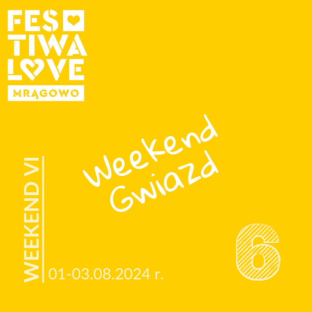 Festiwalowe Mrągowo - weekend VI